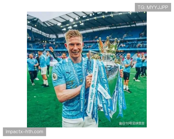 德布劳内近期赛场表现分析 是否真的进入生涯下滑期